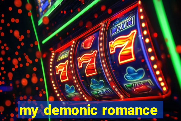 my demonic romance